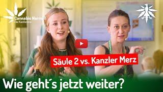 CaNoKo24: Wie geht´s jetzt weiter? Säule 2 der Cannabislegalisierung vs. Kanzler Merz