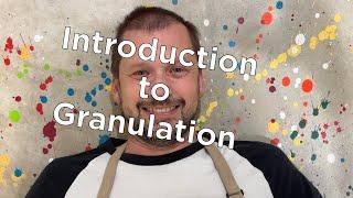 Introduction to Granulation