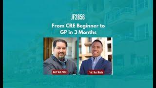 JF2856: From CRE Beginner to GP in 3 Months ft. Max Moala