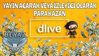 DLive Nedir / Üye Olma / Yayın Açma / Para Kazanma