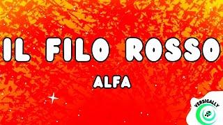 ALFA - IL FILO ROSSO (Testo/Lyrics)