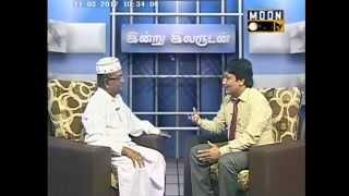 Kavingar Nagore Salim. "Indru Ivarudan" Moon Tv Presents.