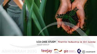 LCA CASE STUDY | Textile Industry in Sri Lanka -  TEEJAY GROUP