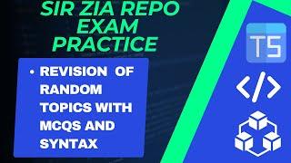 Revision of Main Topics of Sir Zia Repo | MCQS | Syntax |