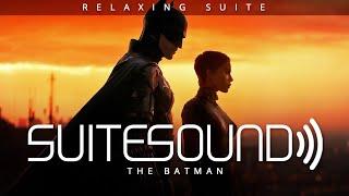 The Batman - Ultimate Relaxing Suite