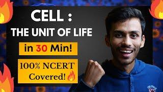 CELL RAPID One SHOT! | Fast Revision in 30 Min | NCERT Line to Line | Class 11 | NEET