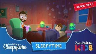 Sleepytime | Voice only  | Zain Bhikha