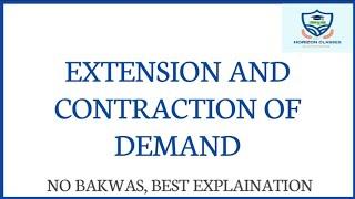 EXTENSION AND CONTRACTION OF DEMAND