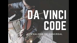 DA VINCI CODE_ Chevaliers de Sangreal_Violin cover - (Vanessa Sancez Violin)