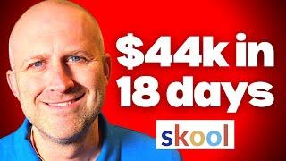 $44K in 18 days using Skool.com (no sales calls or paid ads)