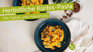 Herbstliche Kürbis-Pasta mit Salbei & Haselnüssen  – Das perfekte Rezept für die Kürbiszeit