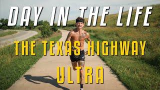 DAY IN THE LIFE | THE TEXAS HIGHWAY ULTRA