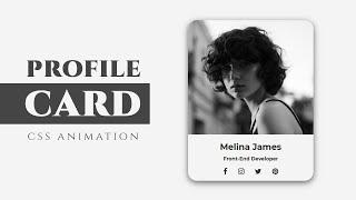 Animated Profile Card Using HTML & CSS