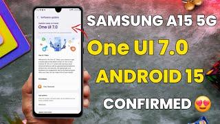 Samsung A15 5G : One UI 7.0 Android 15 Update CONFIRMED 