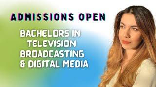 Bachelors in Television Broadcasting & Digital Media | Admissions Open