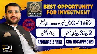 11 Central Apartments | G-11, Markaz Islamabad | 2 & 3 bed luxury Apartments | CDA NOC Approved