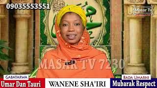 BARKANMU DA DAWOWA SHIRIN WANENE SHA'IRI  #Shirin Masar Tv 7230