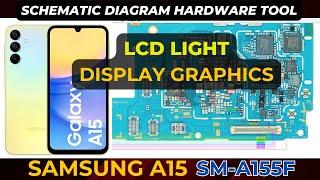 Samsung A15 SM-A155f  LCD Display Light & Graphics problem | Hardware  Schematic Diagram | DMR