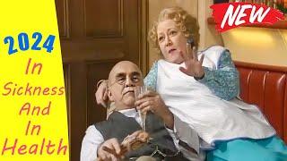 In Sickness and in Health 2024  Full Episode 6  Best Comedy TV Series 2024