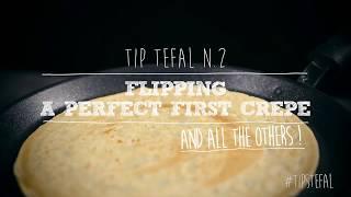 Tefal Cookware Tips N°2 - How to flip a perfect first crepe?