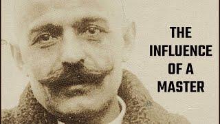 Gurdjieff  - The Influence of a Master