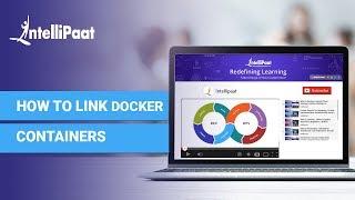 How to Link Docker Containers | Linking Docker Containers | Docker Container Linking Tutorial