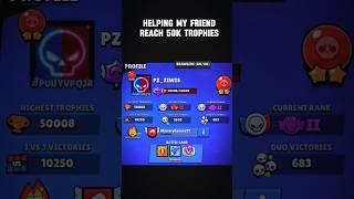 Helping my friend reach 50k trophies in Brawl Stars! ft, - @mysterygamersyt69 #brawlstars