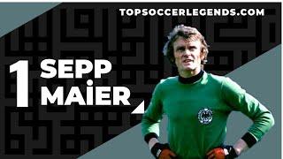 Soccer Legend : Sepp Maier ‘’The Cat from Anzing’’ 1