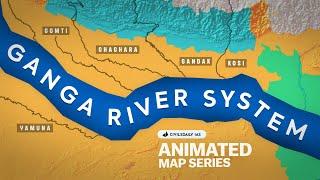 Ganga River System: Historical Significance, Tributaries & Dams | UPSC Animated Mapping Series #upsc