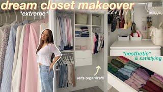 EXTREME CLOSET MAKEOVER / TRANSFORMATION! *my dream wardrobe & aesthetic organizing* + closet tour 