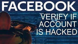 How to Verify if your Facebook has been Hacked 2020