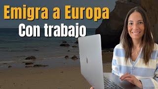  Emigrar a Europa Con Trabajo Remoto ‍