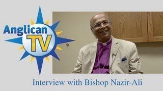 AnglicanTV interviews Bishop Nazir-Ali