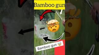 Bamboo gun | yt._entertainment-10 #shorts #viral#trending #shortsfeed #bamboo #youtubeshorts#fyp