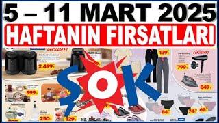 ŞOK HAFTANIN FIRSATLARI 5-11 MART 2025  AKTÜEL ÜRÜNLER KATALOĞU | RESMİ KATALOG