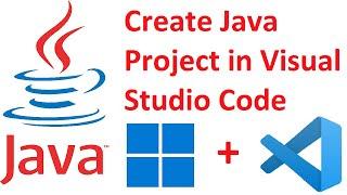 How to Create Java Project in Visual Studio Code on Windows 11 | Setup & Run Java Program in VSCode