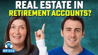 Should You Buy Real Estate in a Retirement Account? (Self-Directed IRA Real Estate)