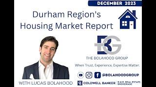 Durham Region's Housing Market Report ~ December 2023