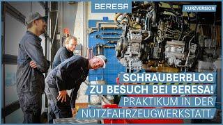 @Schrauberblog bei BERESA - Das "Trucktikum" (Kurzversion)