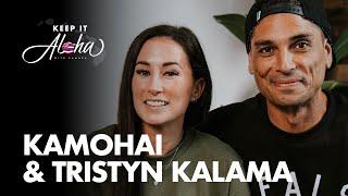 #121 | Kamohai & Tristyn Kalama | Real estate, Renovation Aloha, and life