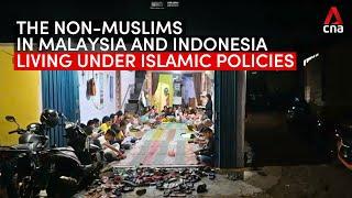 The non-Muslims in Malaysia and Indonesia living under Islamic policies