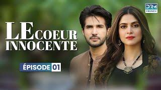 Le Coeur Innocente - Épisode 01 - Serie Indienne en Francais