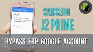 Bypass Google Account for Samsung J2 Prime (G532) - TalkBack method | Last 2017