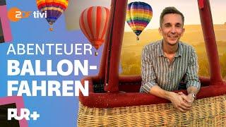 Ist Ballonfahren gefährlich?! | PUR+