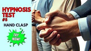 Find Out the Best Way to Be Hypnotized – Hand Clasp Test Challenge!