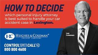 Best Car Accident Lawyer For You in Lexington, KY - How To Choose