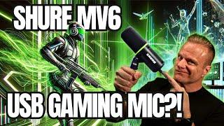 Is The Shure MV6 The Best Gaming Mic for Streamers?  We Put It Through The TEST!