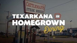 Homegrown in Texarkana, Arkansas: Cattleman's Steakhouse