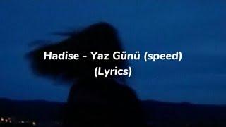 Hadise - Yaz Günü (Speed - Lyrics)