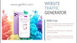 Boost Your Website Traffic Instantly with Getthit's Free Website Traffic Generator